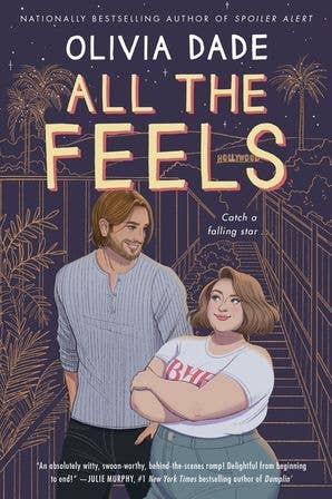 All the Feels : Olivia Dade