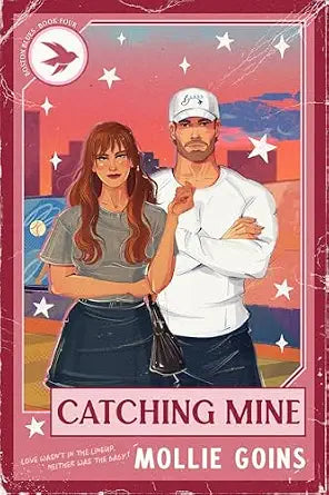Catching Mine (Boston Blues Book 4)
