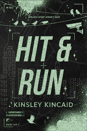 Hit & Run: A Dark Enemies to Lovers Rom-Com (A Blood Sport Agency Duet #1)