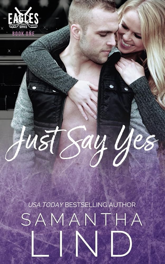 Just Say Yes (Indianapolis Eagles Series) cover image