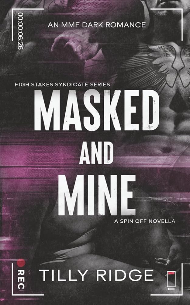 Masked & Mine: A MMF Dark Romance (High Stakes Syndicate Series) cover image