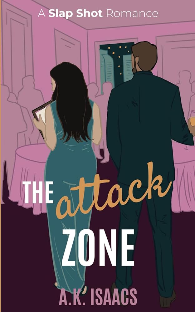 The Attack Zone: a frenemies to lovers hockey romance (Slap Shot series) cover image