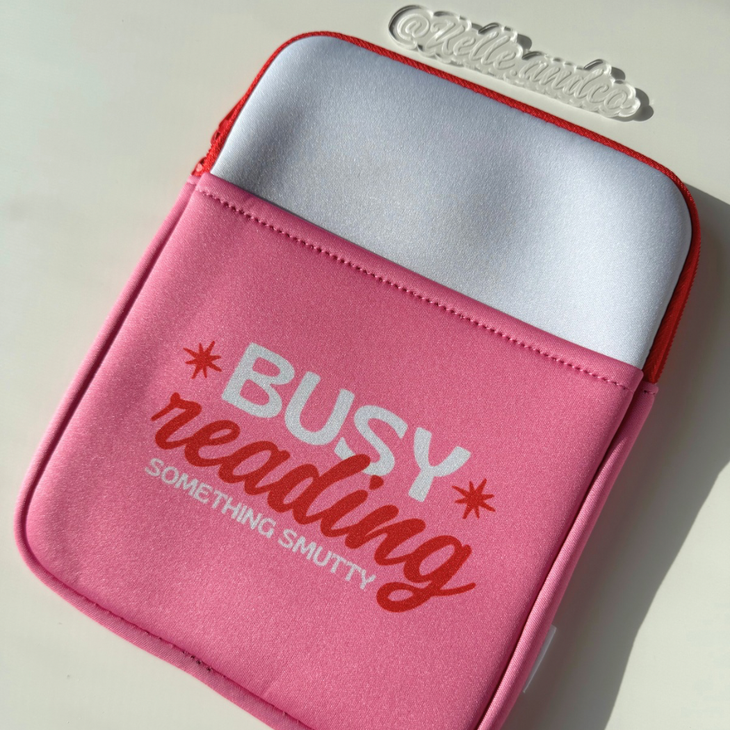 "Busy Reading Something Smutty" Book & Kindle Sleeve
