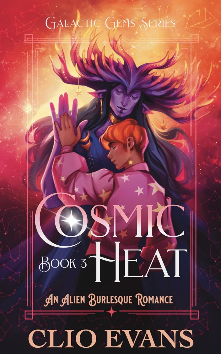 Cosmic Heat: An Alien Burlesque Romance (Galactic Gems Series)