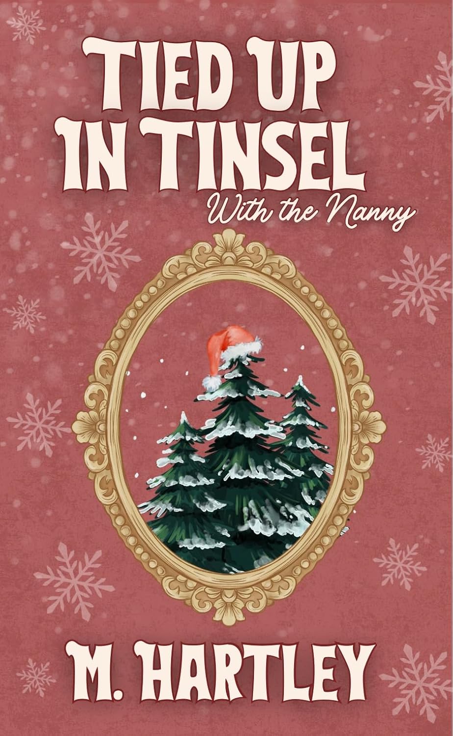 Tied Up In Tinsel (With the Nanny) | SIGNED