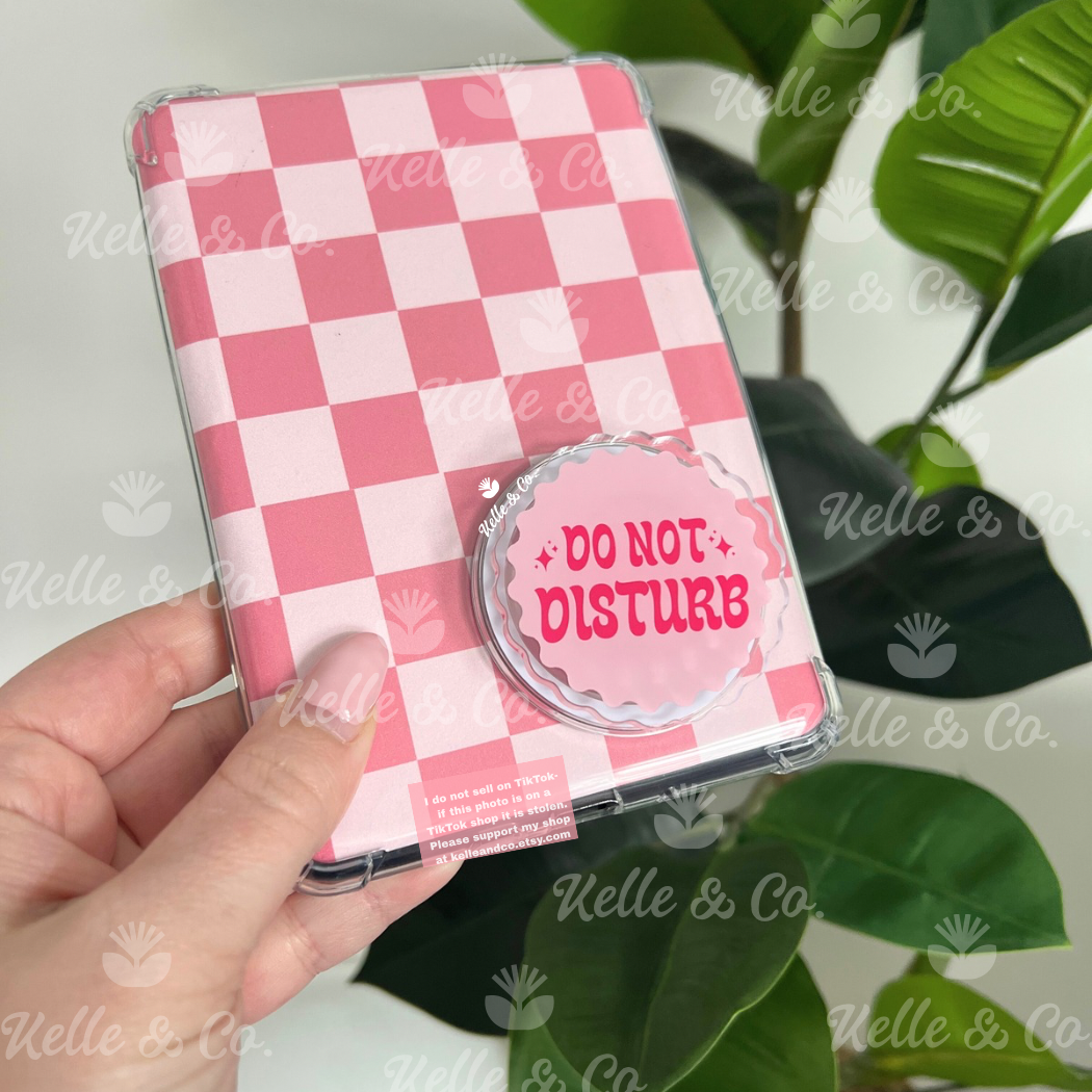 "Do Not Disturb" Kindle Grip