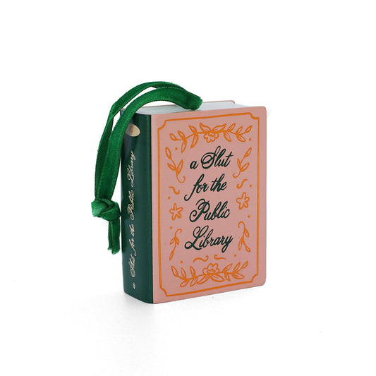 A Slut For The Public Library Christmas Ornament