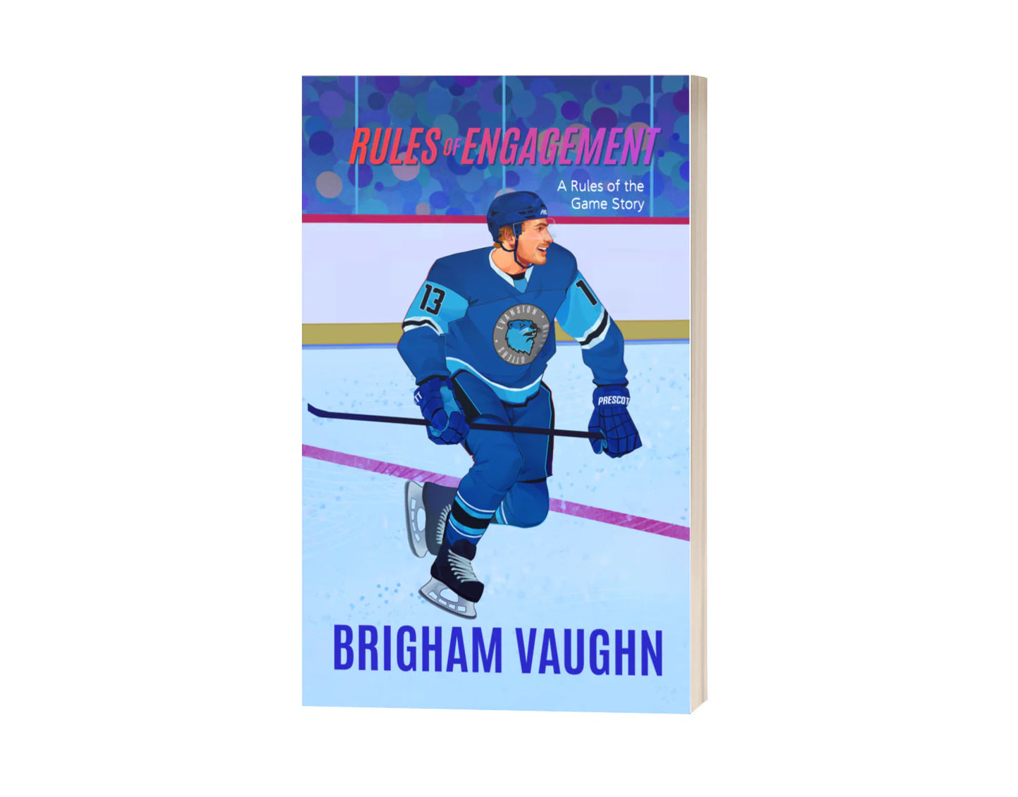 Rules of Engagement: An M/M Hockey Romance (Rules of the Game) [Illustrated Edition & Signed]
