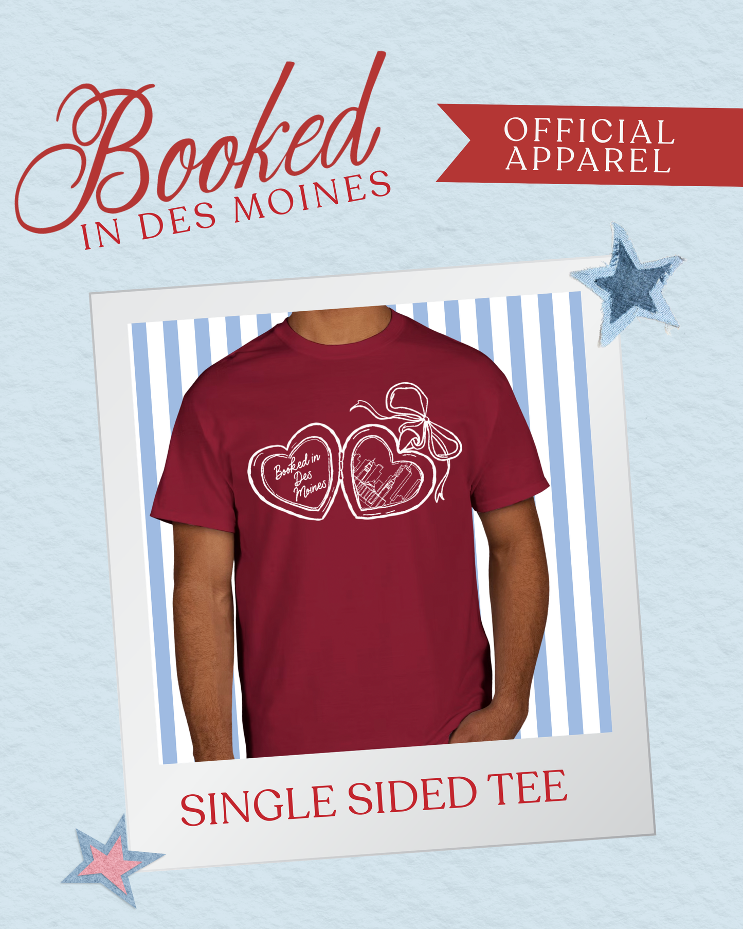 Booked in Des Moines Classic Tee (PRE-ORDER)