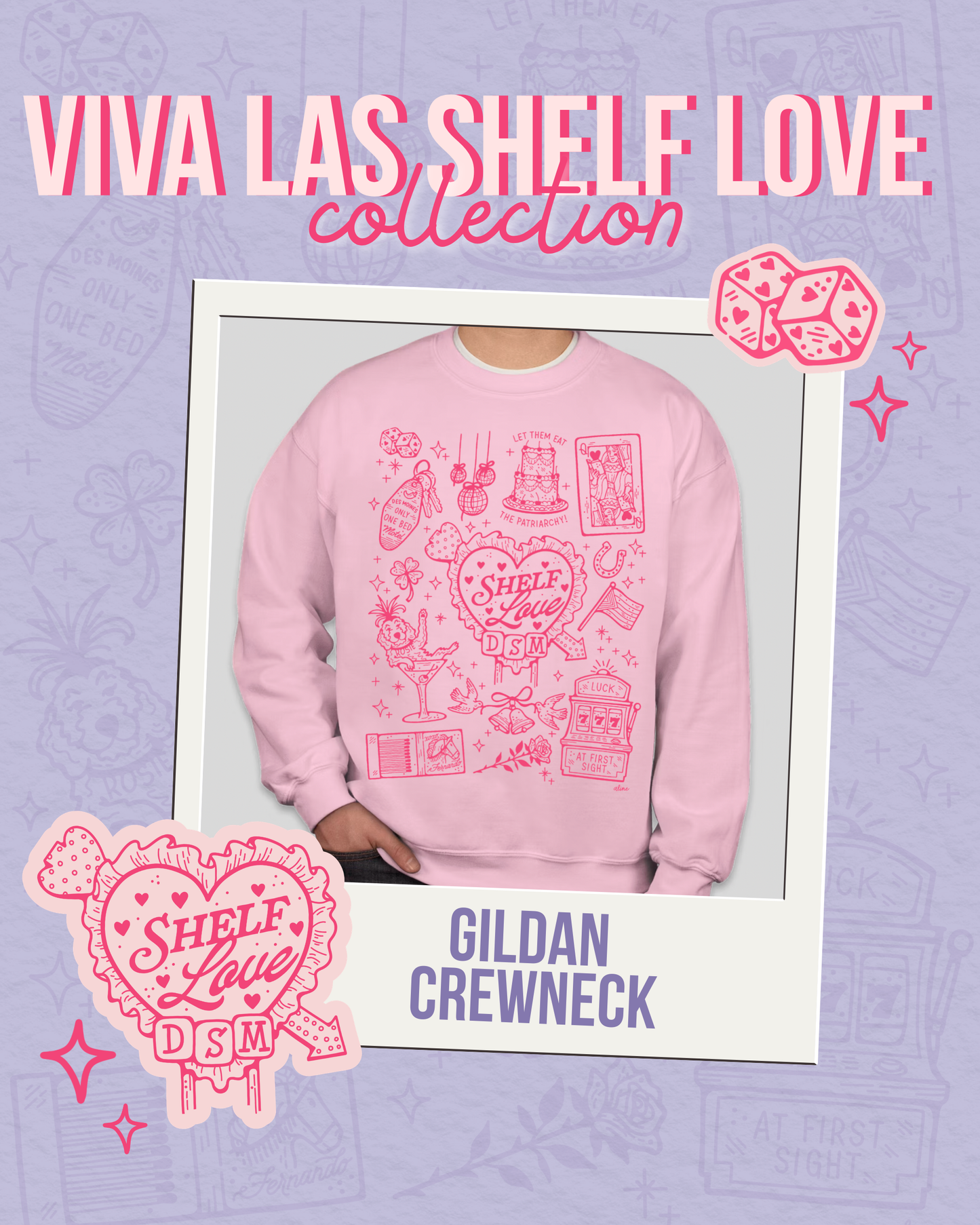 Viva Las Shelf Love Crew (PRE-ORDER)