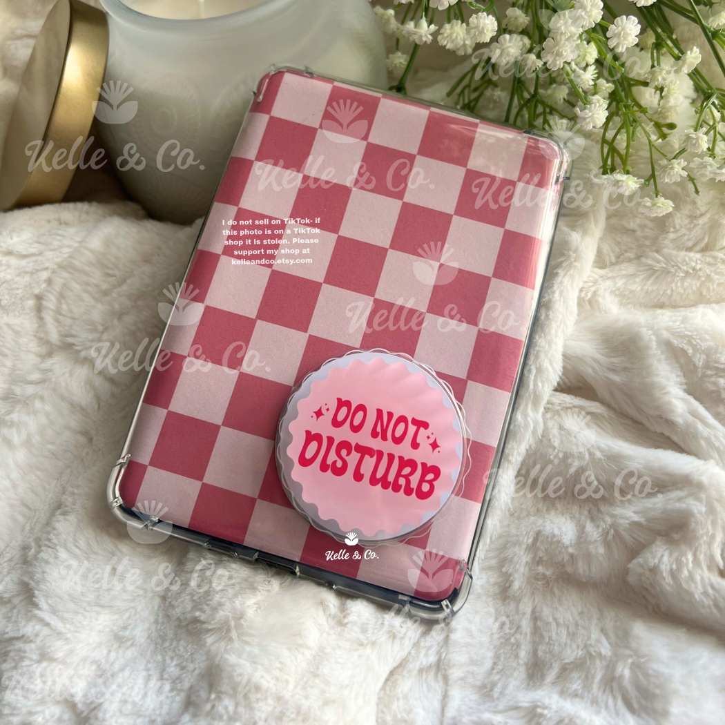 "Do Not Disturb" Kindle Grip
