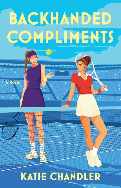 Backhanded Compliments by Katie Chandler: Paperback; 368 pages / English