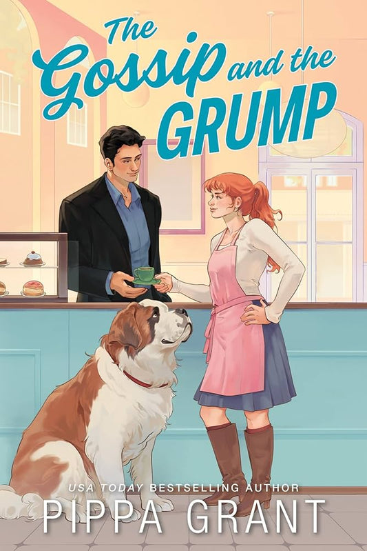 The Gossip and the Grump (Three BFFs and a Wedding, 2)