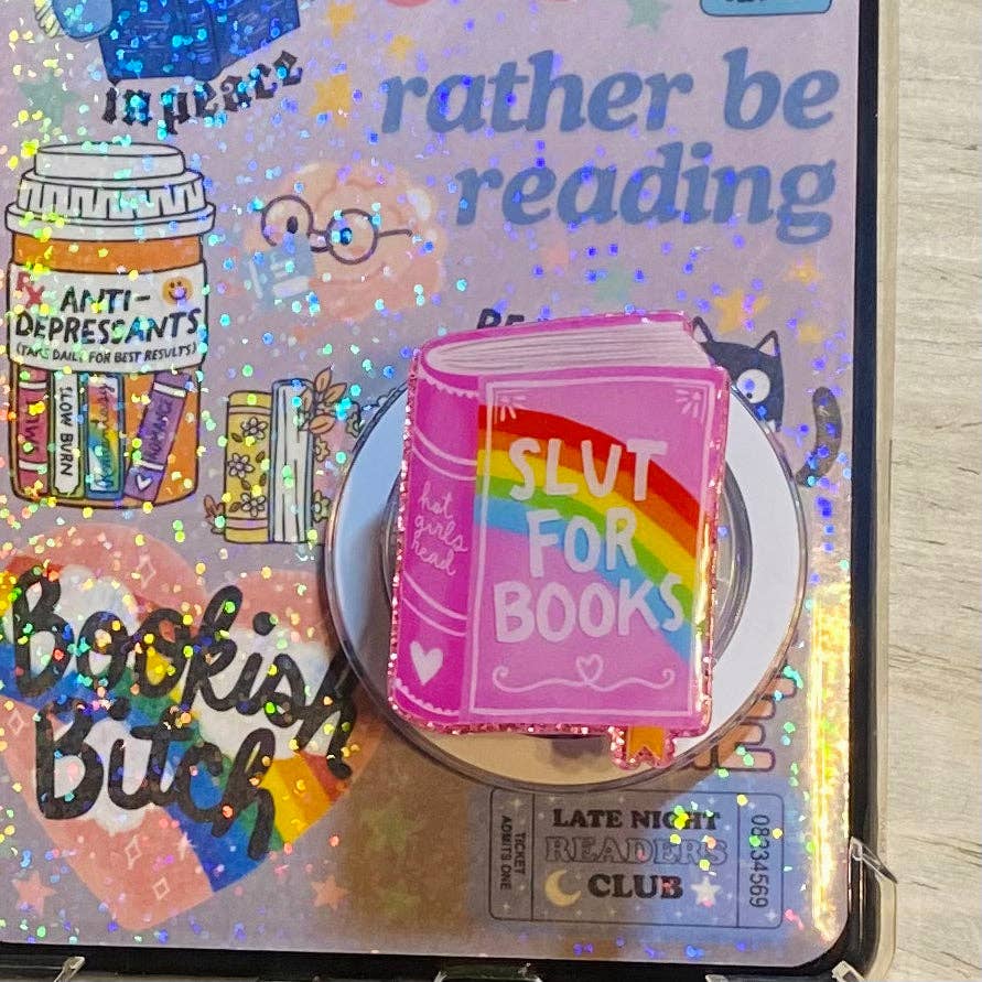 "Slut For Books" E-Reader, Phone Grip for all Devices (Adhesive)