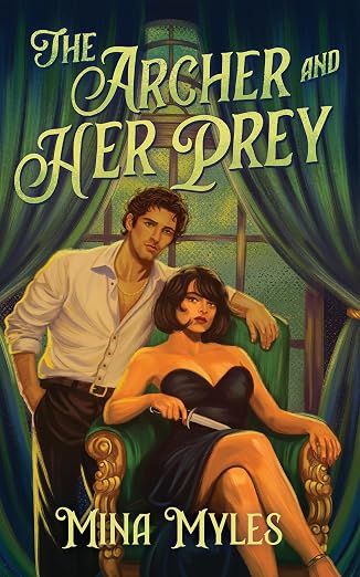 The Archer and Her Prey | SIGNED PRE-ORDER WITH SWAG (released Jan 29, 2027)