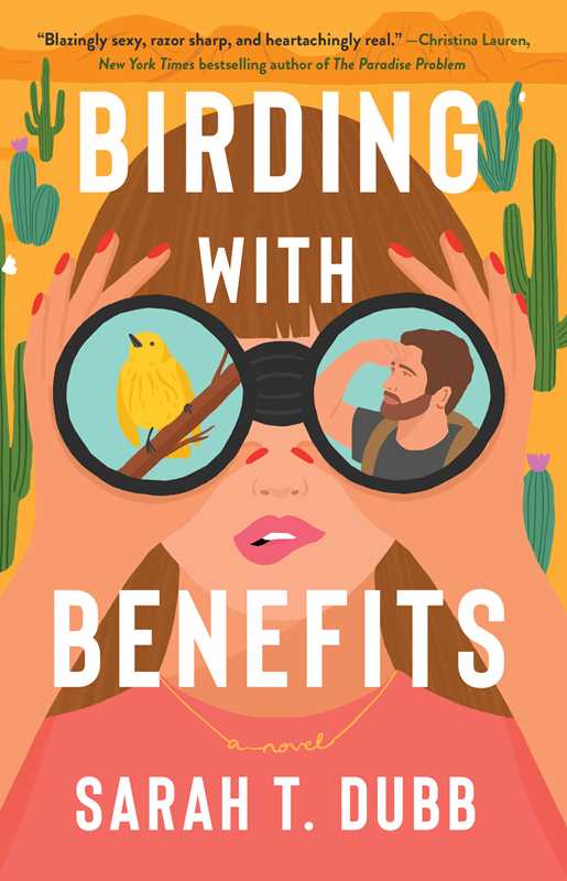Birding with Benefits by Sarah T. Dubb: Paperback; 336 pages / English