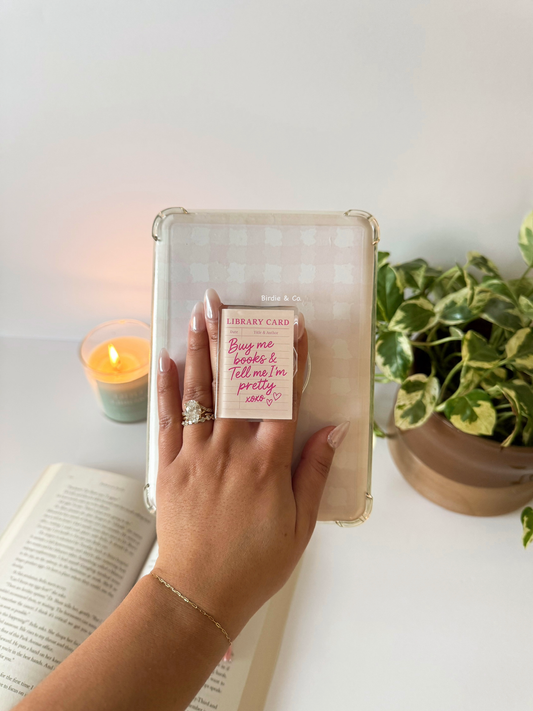 Buy Me Books and Tell Me I'm Pretty Kindle Grip