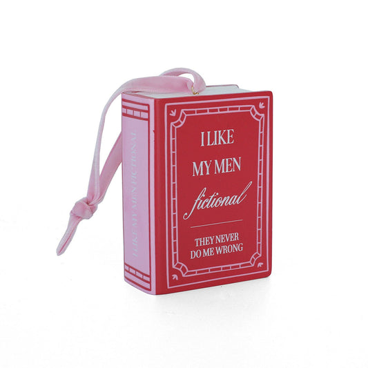 I Like My Men Fictional Christmas Ornament