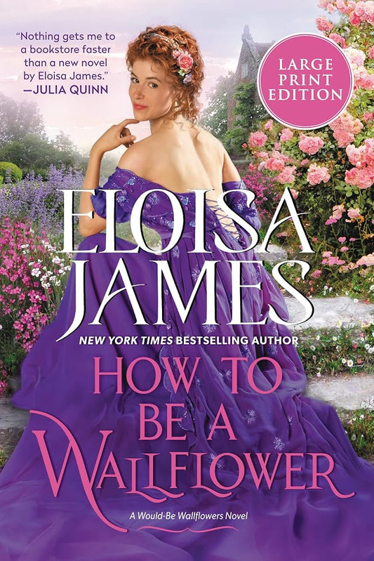 How to be a Wallflower: A Would-Be Wallflowers Novel cover image