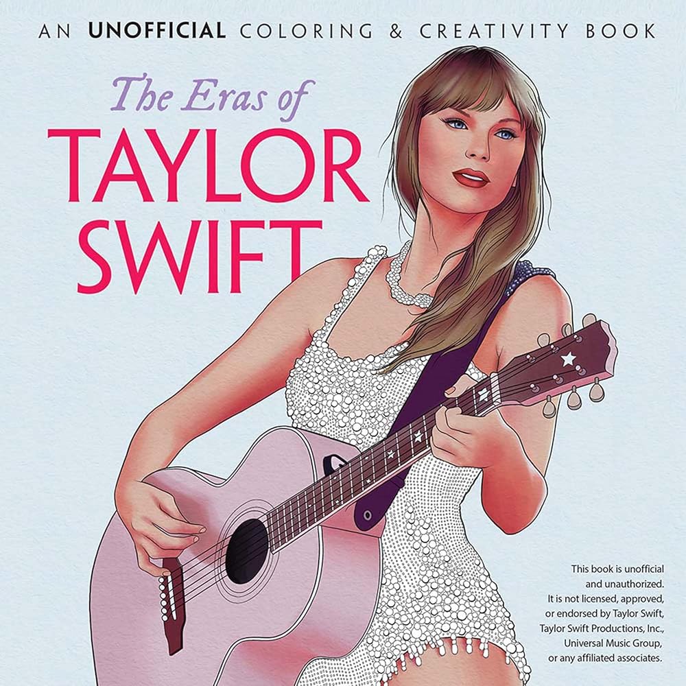 The Eras of Taylor Swift: An Unofficial Coloring & Creativity Book (Dover Adult Coloring Books) cover image