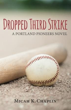 Dropped Third Strike: A Portland Pioneers Novel cover image