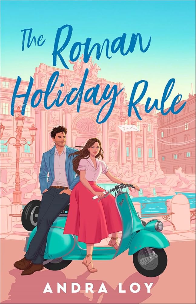 The Roman Holiday Rule: A Clean/No-Spice Magical Realism Rivals-to-Lovers Contemporary Romance Set in Italy cover image