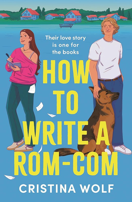 How to Write a Rom-Com: The must-read bookish romance brand-new for 2025, perfect for fans of small town love stories cover image
