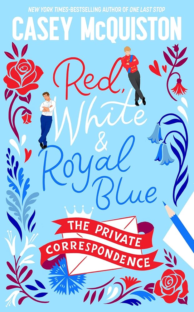 Red, White & Royal Blue: The Private Correspondence cover image