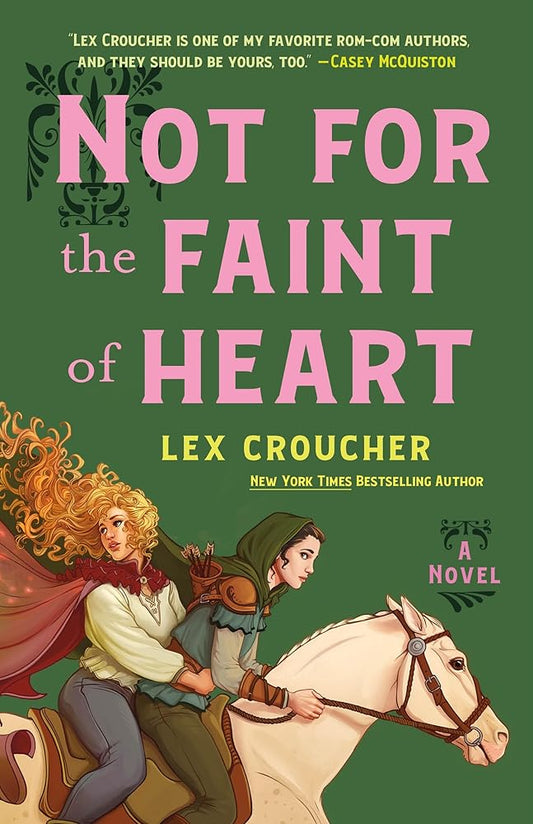 Not for the Faint of Heart: A Novel cover image