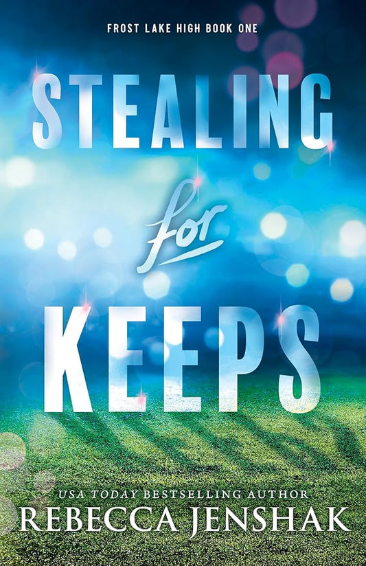 Stealing for Keeps (Frost Lake High, 1) cover image