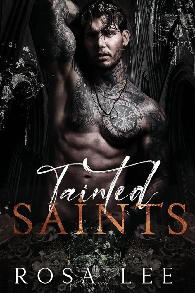 Tainted Saints: A Dark Mafia Fairytale Retelling (Dark Retellings) cover image