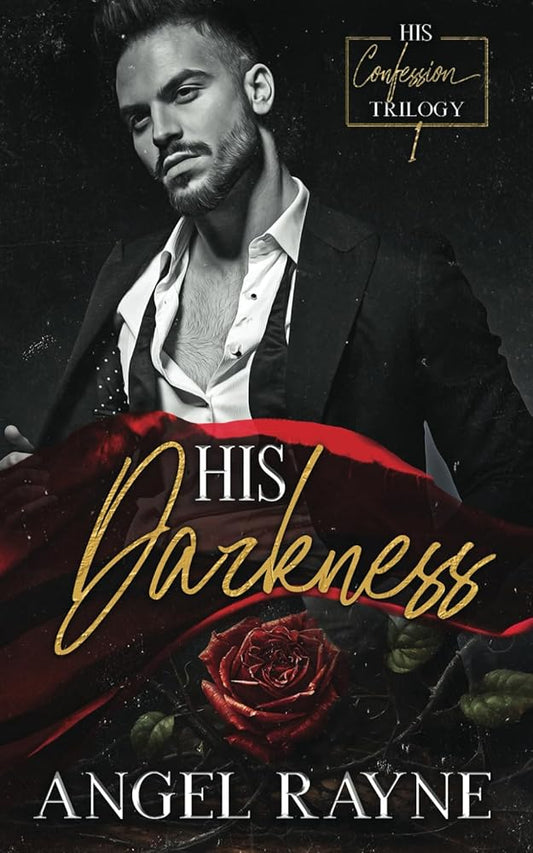 His Darkness: A Dark Mafia Romance (His Confession Trilogy) cover image