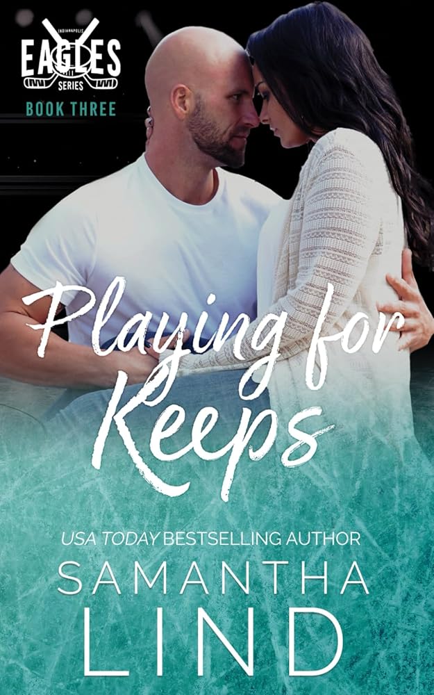 Playing for Keeps (Indianapolis Eagles Series) cover image
