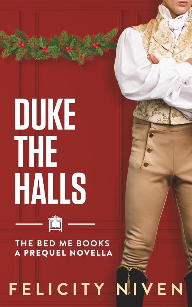 Duke the Halls (The Bed Me Books) cover image