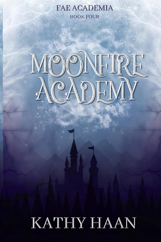 Moonfire Academy (Fae Academia) cover image