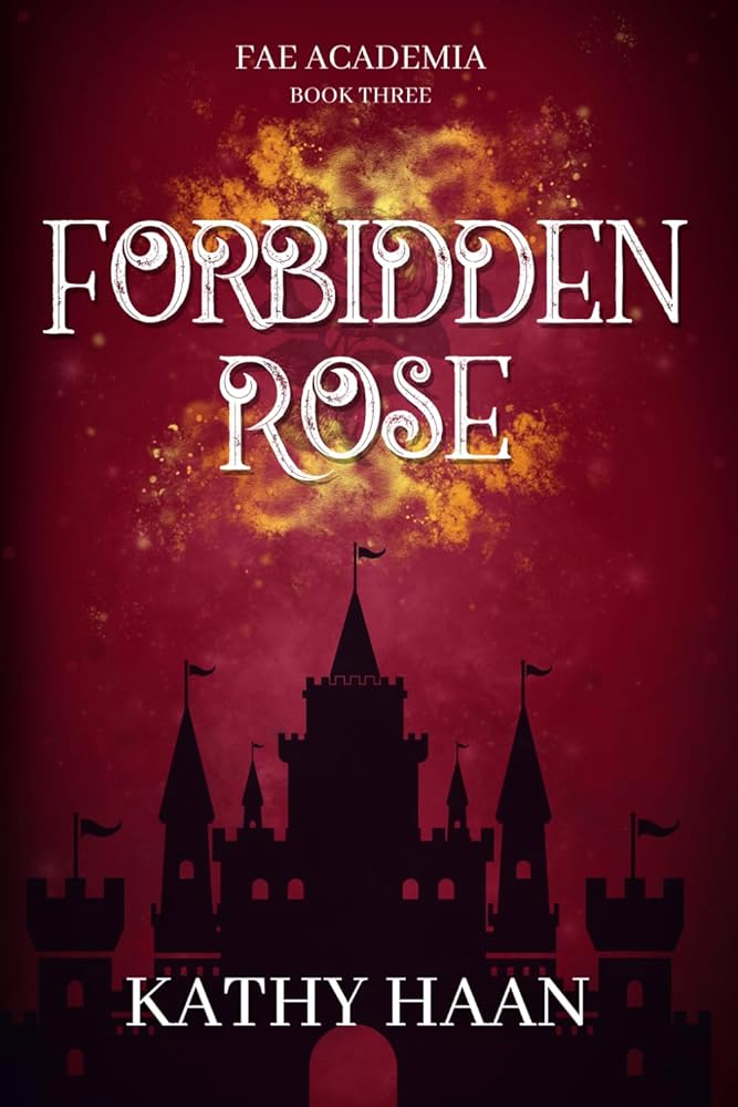 Forbidden Rose (Fae Academia) cover image