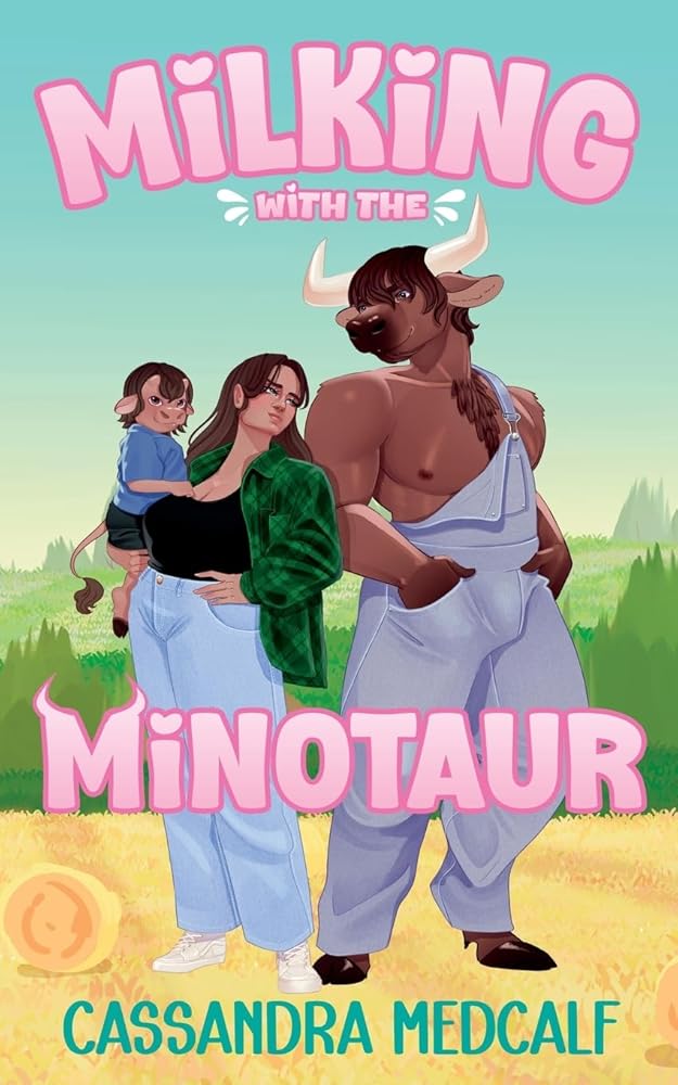 Milking with the Minotaur: A Minnetaur Dairy Prequel cover image