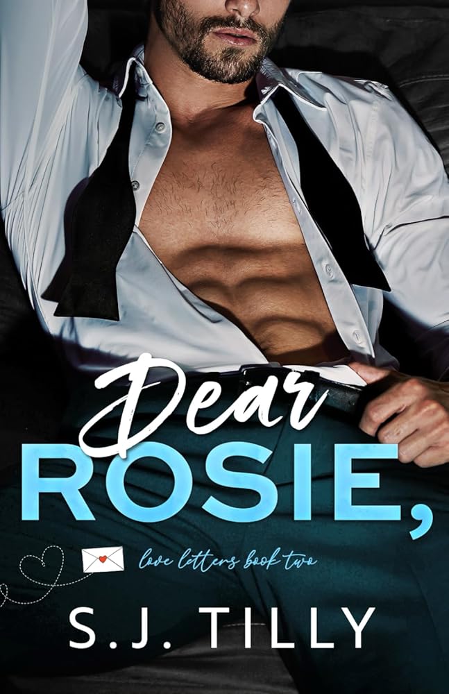Dear Rosie,: Love Letters Book Two cover image