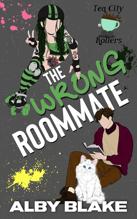 The Wrong Roommate (Tea City Rollers) cover image