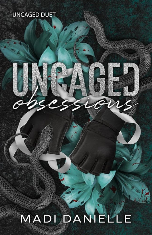 Uncaged Obsessions: A Dark MMA Romance (Uncaged Duet) cover image