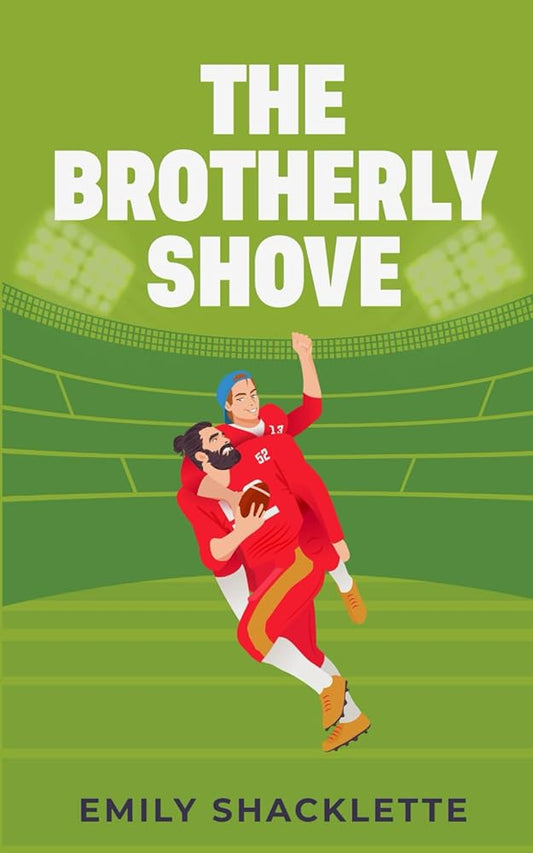 The Brotherly Shove (The San Francisco Redwoods) cover image