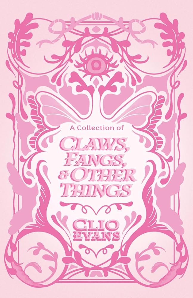 A Collection of Claws, Fangs, and Other Things cover image