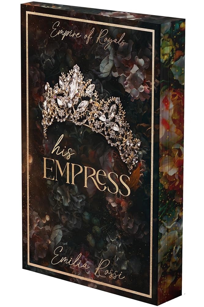 His Empress: A Mafia Romance (Deluxe Limited Edition) (Empire of Royals, 3) cover image
