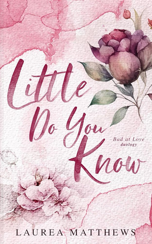 Little Do You Know (Bad At Love Duology) cover image