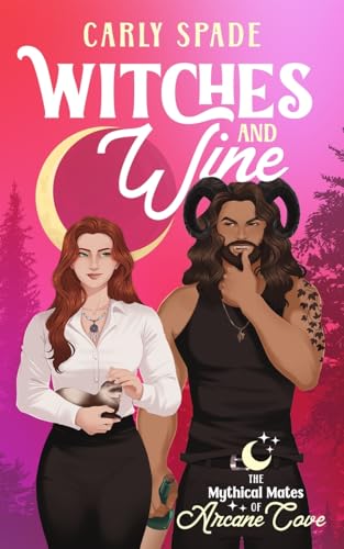 Witches and Wine (The Mythical Mates of Arcane Cove) cover image