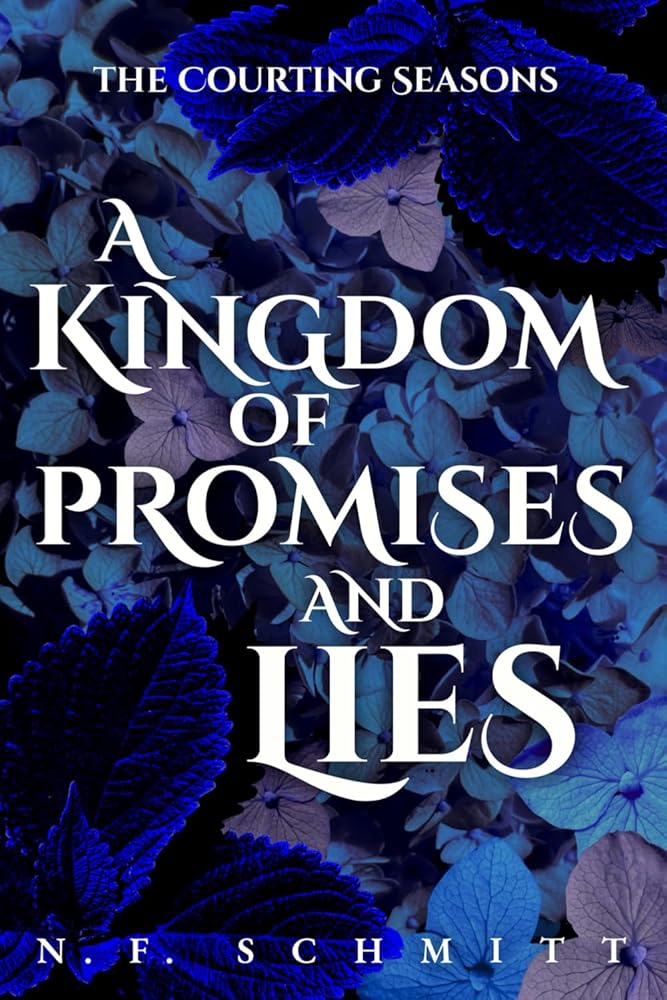 A Kingdom of Promises and Lies (The Courting Seasons) cover image