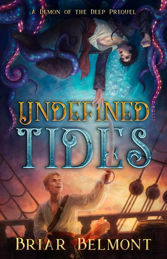 Undefined Tides: A Demon of the Deep Prequel (Demon of the Deep Series) cover image