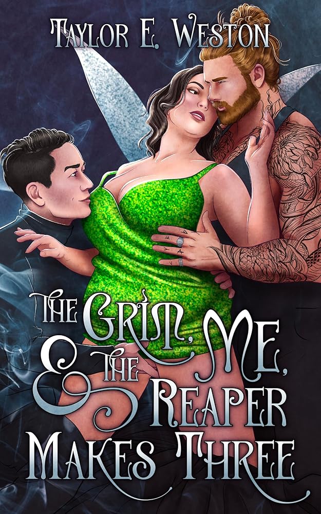 The Grim, Me, and The Reaper Makes Three: A paranormal romance novella cover image