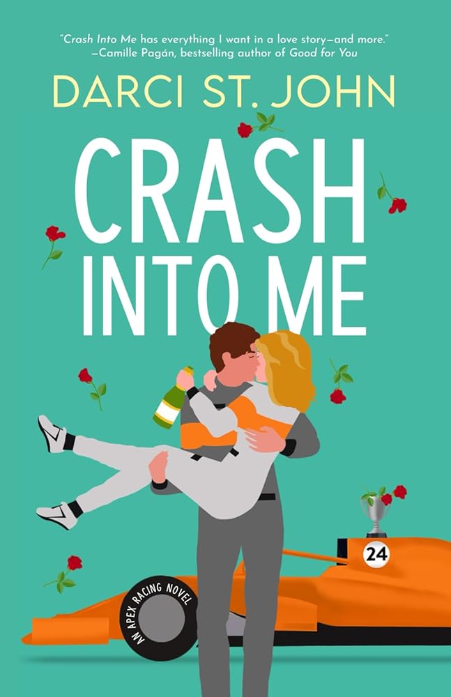 Crash Into Me (Apex Racing Series) cover image