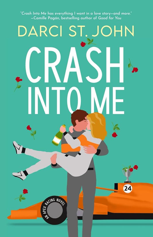 Crash Into Me (Apex Racing Series) cover image